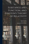 Substance and Function, and Einstein's Theory of Relativity - Paperback