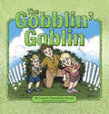 The Gobblin' Goblin - Hardcover