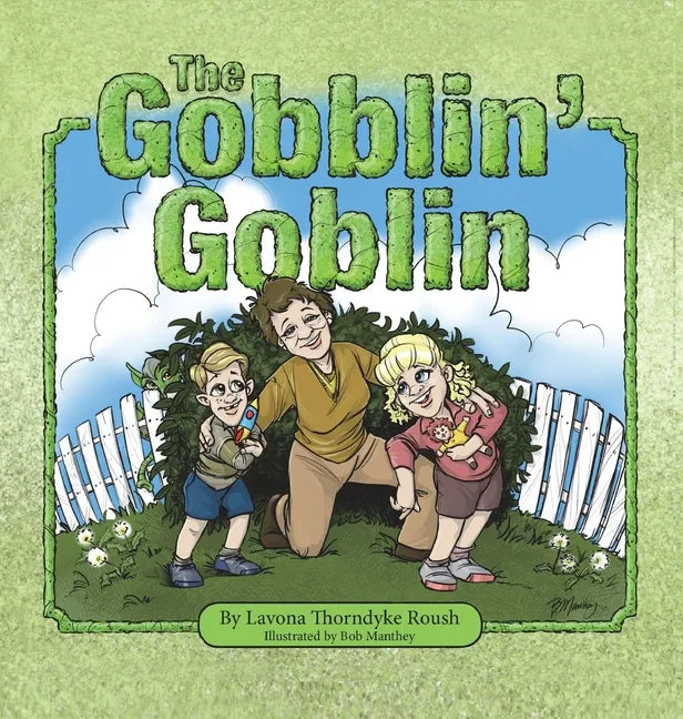 The Gobblin' Goblin - Hardcover