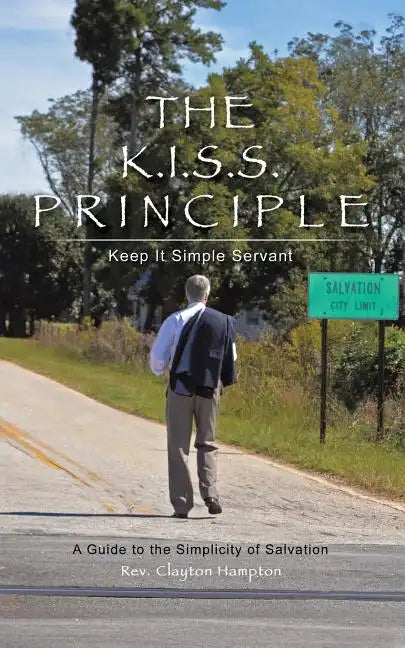 The K.I.S.S. Principle - Paperback