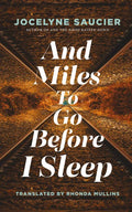 And Miles to Go Before I Sleep - Paperback