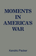 Moments in America's War - Paperback