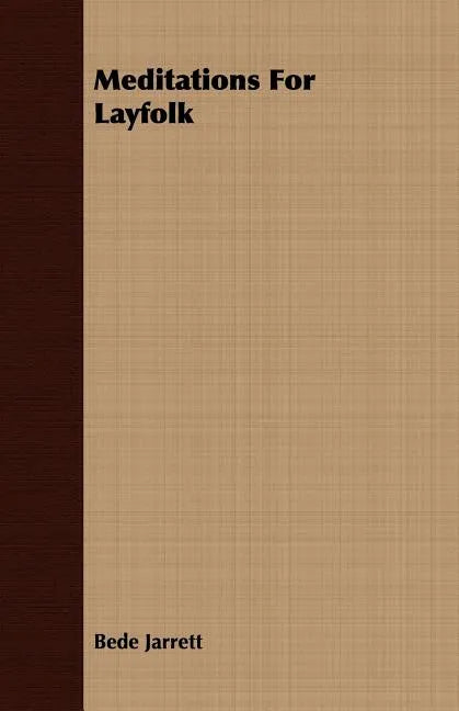 Meditations For Layfolk - Paperback