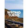 Wrong Turns - Paperback
