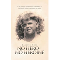 No Hero - No Heroine - Paperback