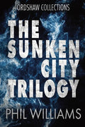 The Sunken City Trilogy - Paperback