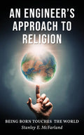 An Engineer's Approach to Religion - Paperback