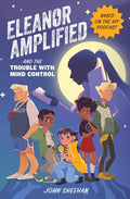 Eleanor Amplified and the Trouble with Mind Control - Hardcover