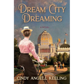 Dream City Dreaming - Paperback