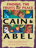Cain & Abel: Finding the Fruits of Peace - Paperback