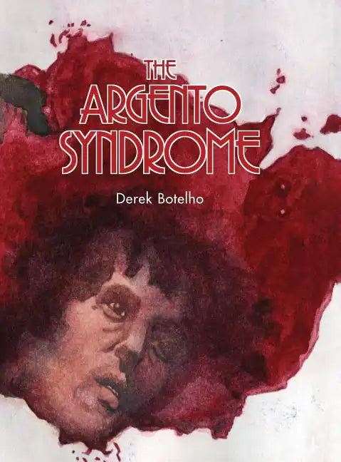 The Argento Syndrome (hardback) - Hardcover