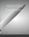 Harm Ocd Exploration - Paperback