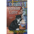 Death by Vanilla Latte - Paperback