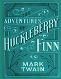 Adventures of Huckleberry Finn - Paperback