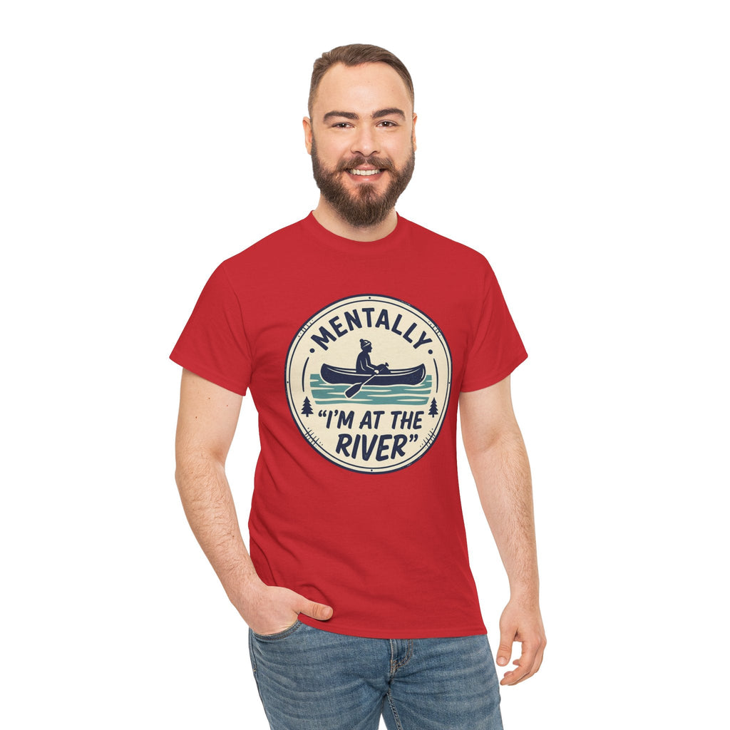 "Mentally I’m At The River" Canoe Graphic Tee