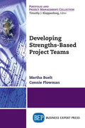 Developing Strengths-Based Project Teams - Paperback