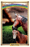 Fighting Chance: Sometimes Horses Need a Little Magic - Paperback