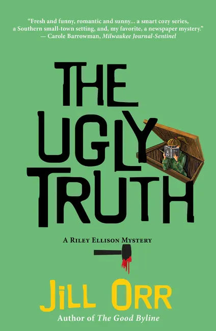 The Ugly Truth: A Riley Ellison Mystery - Hardcover