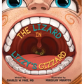 The Lizzard in Lizzy's Gizzard - Hardcover