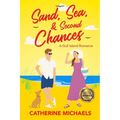 Sand, Sea, & Second Chances: A Gull Island Romance - Paperback