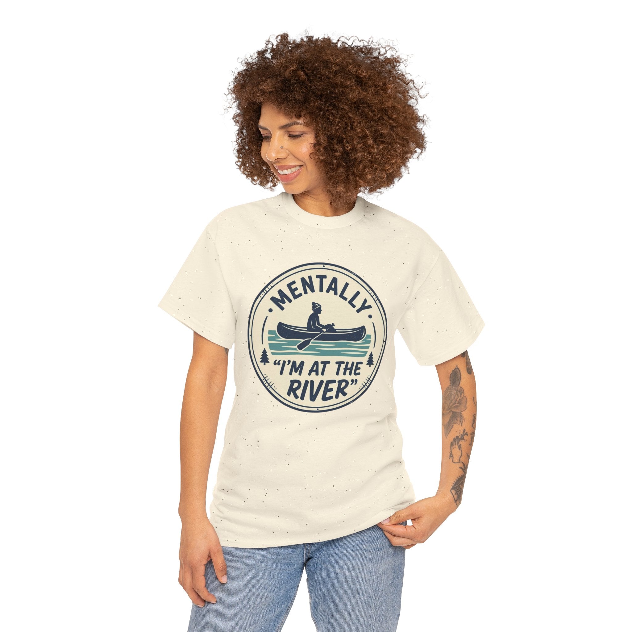 "Mentally I’m At The River" Canoe Graphic Tee