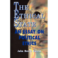 The Ethical State - An Essay On Political Ethics - Paperback
