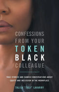 Confessions From Your Token Black Colleague - Paperback