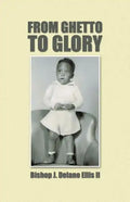 From Ghetto to Glory - Paperback