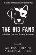 The Big Fang: A Harbor Humane Society Anthology - Paperback