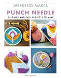Weekend Makes: Punch Needle - Paperback
