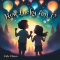 How Lucky Am I? - Paperback