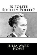 Is Polite Society Polite? - Paperback