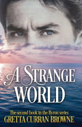 A Strange World: Book 2 of The LORD BYRON Series - Paperback