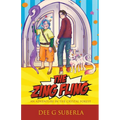 The Zing Fling: An Adventure in the Crystal Forest - Paperback