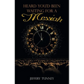 Heard You'd Been Waiting For A Messiah - Paperback