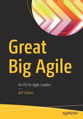 Great Big Agile: An OS for Agile Leaders - Paperback