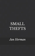 Small Thefts: Deformed Sonnets - Paperback