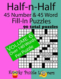 Half-n-Half Fill-In Puzzles, 45 number & 45 Word Fill-In Puzzles: Volume 6 - Paperback