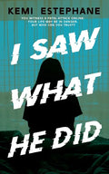 I Saw What He Did - Paperback
