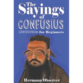 The Sayings of Confusius: Confusionism for Beginners - Paperback
