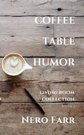 Coffee Table Humor: Book 1 - Paperback