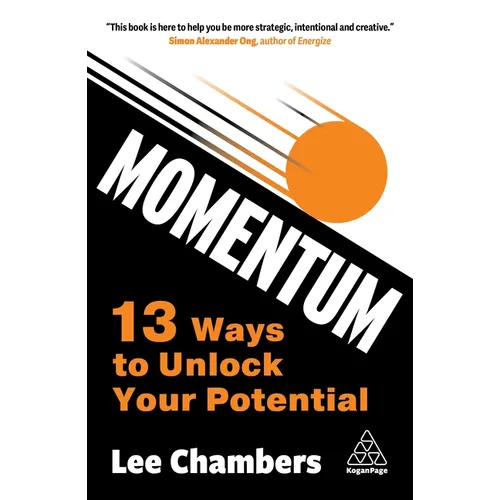Momentum: 13 Ways to Unlock Your Potential - Paperback