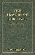 The Slavery Of Our Times - Paperback