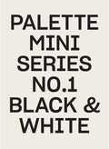 Palette Mini 01: Black & White - Paperback