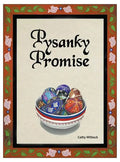 Pysanky Promise - Hardcover