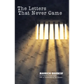 Letters That Never Came - Paperback
