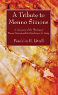 A Tribute to Menno Simons - Paperback