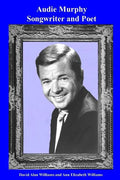 Audie Murphy Songwriter and Poet - Paperback