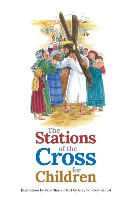 The Stations of the Cross for Children - Paperback