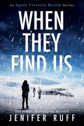 When They Find Us - Paperback